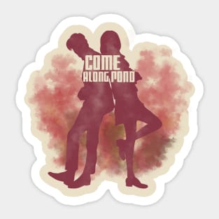 Come along, Pond Sticker